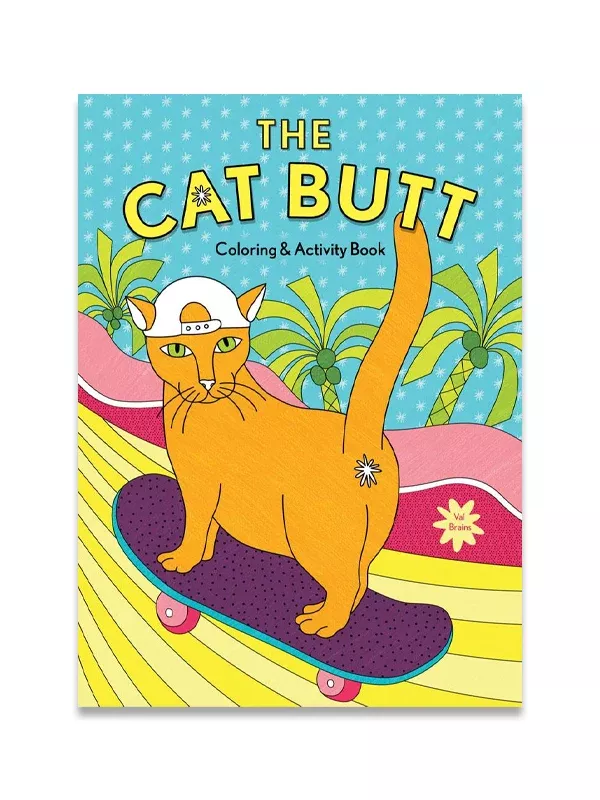 The Cat Butt Coloring & Activity Book