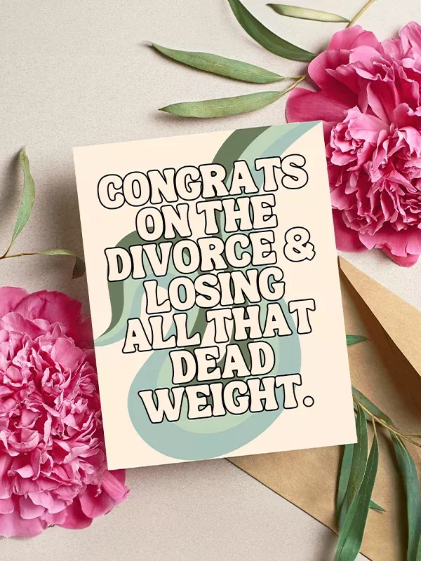Congrats on the Divorce Card