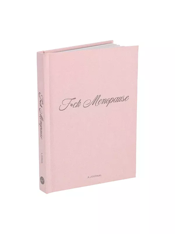 F*ck Menopause: A Journal