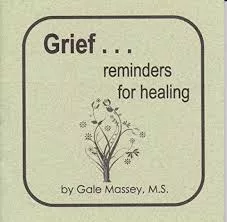 Grief Reminders for Healing