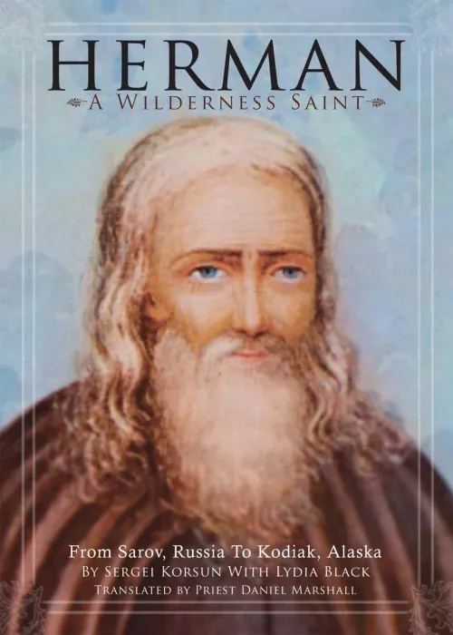 Herman, a Wilderness Saint - Serge Korsun