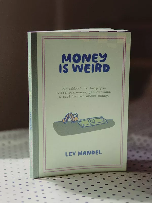 Money Is Weird Journal