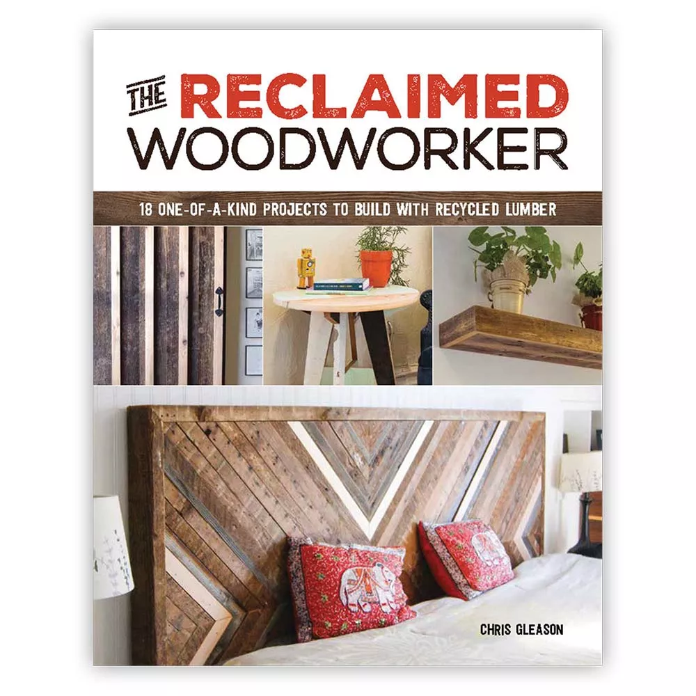 The Reclaimed Woodworker, Paperback Book