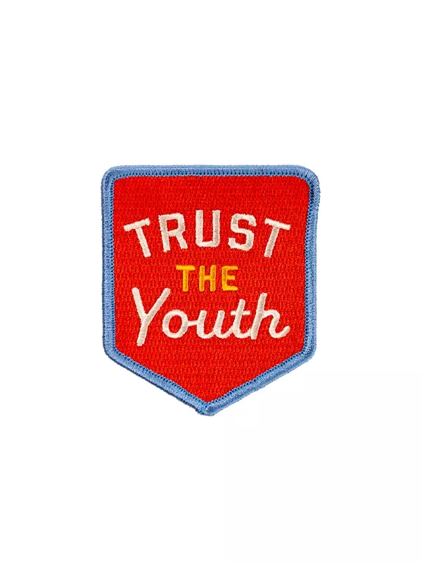 Trust The Youth Embroidered Patch